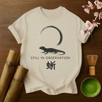 Still in Observation T-Shirt