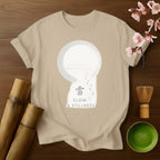 Slow in Stillness T-Shirt