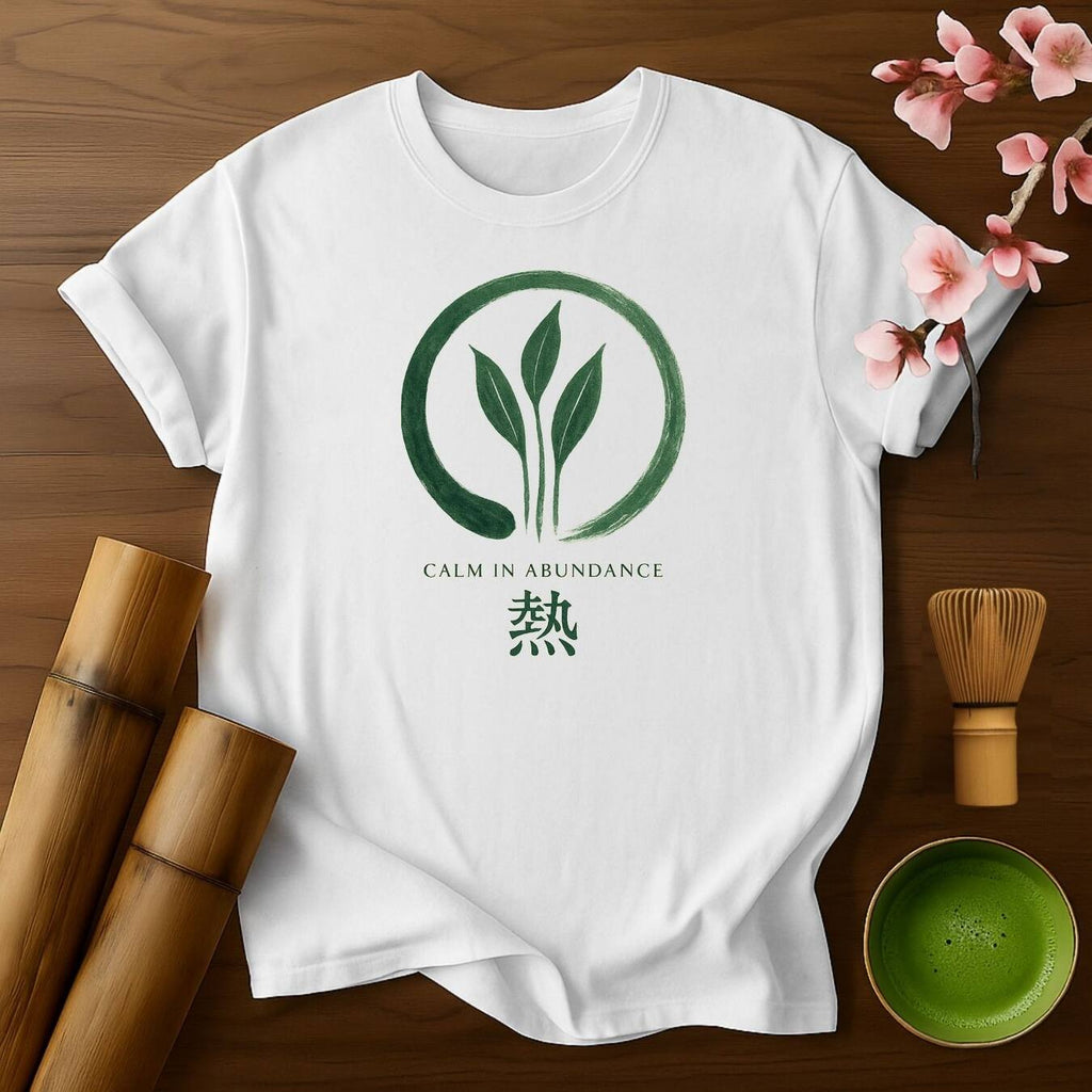 Calm in Abundance T-Shirt