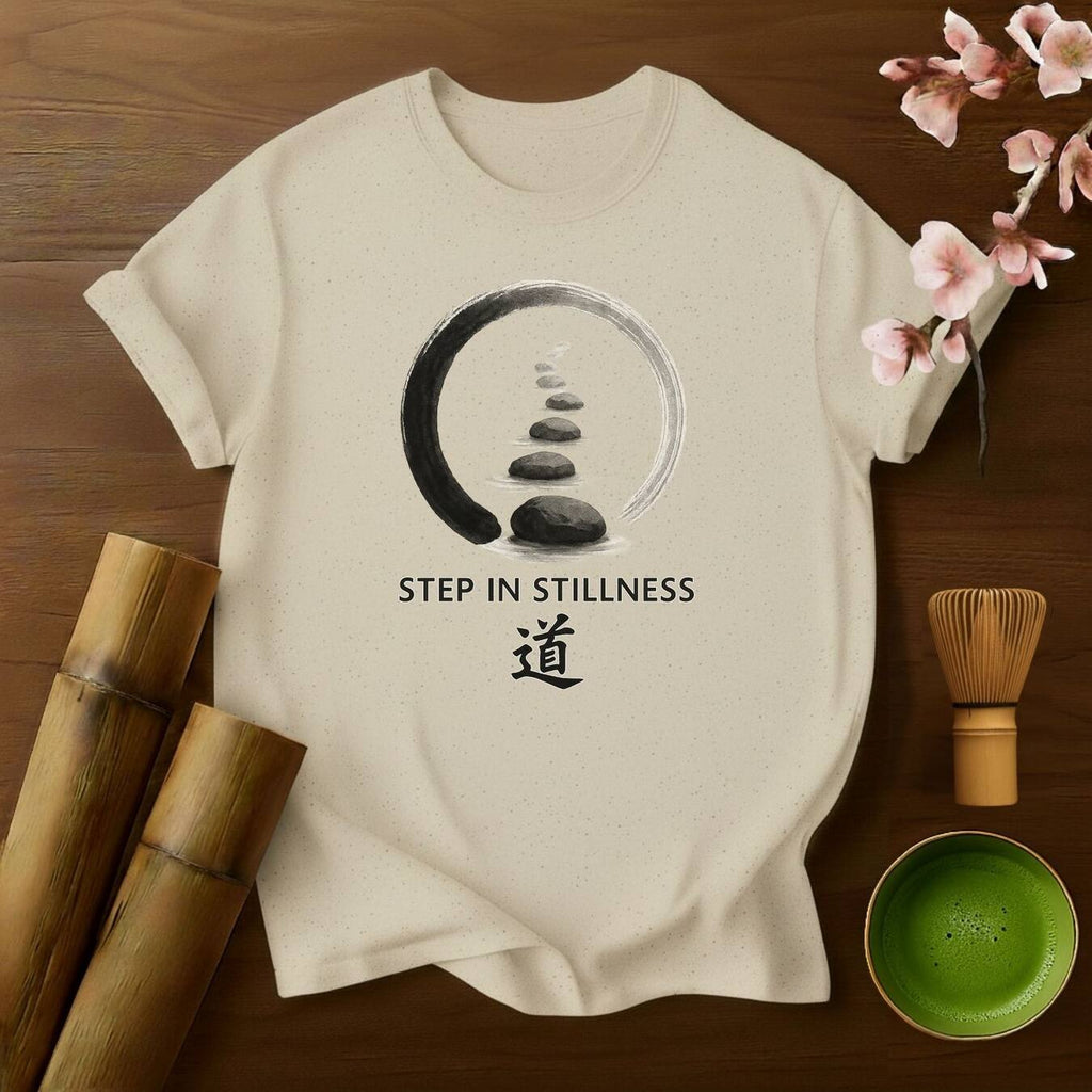 Step in Stillness T-Shirt