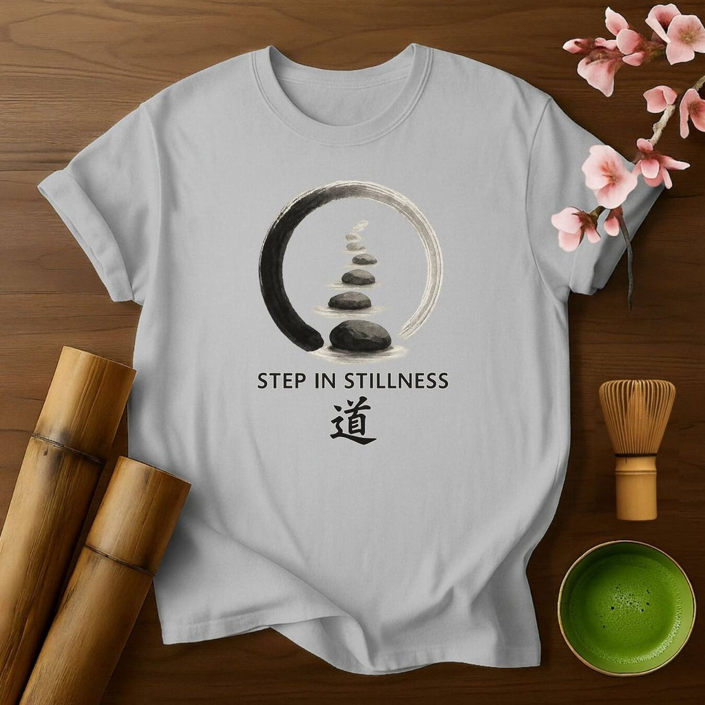 Step in Stillness T-Shirt