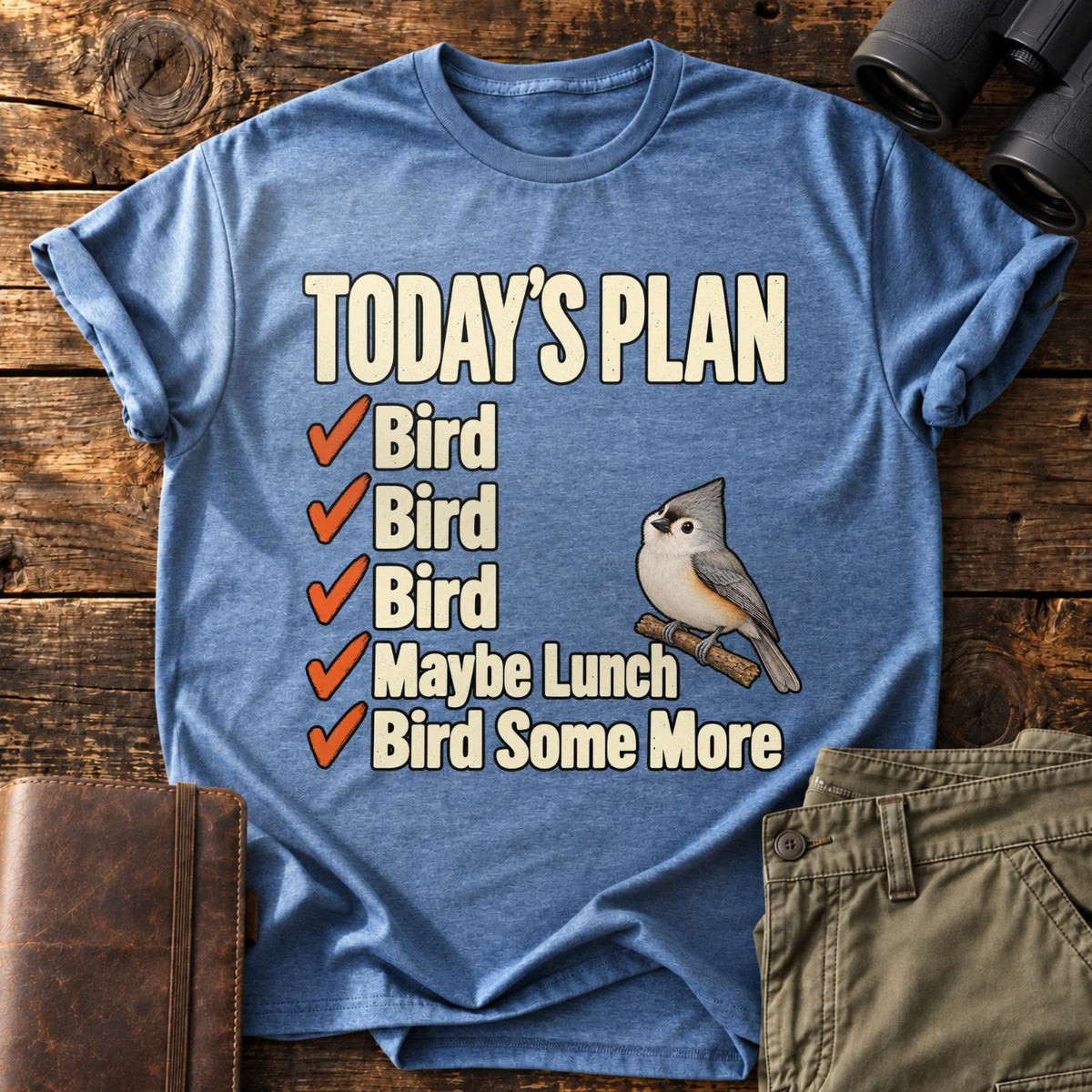 Birder's Daily Plan Tee