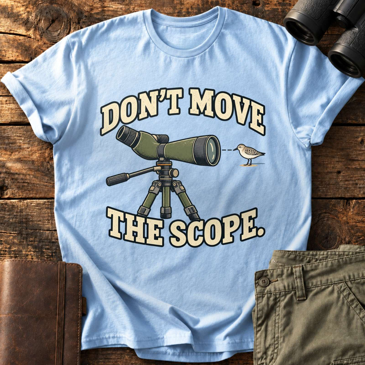 Don't Move Tee