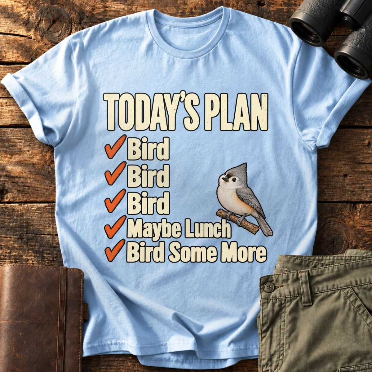 Birder's Daily Plan Tee