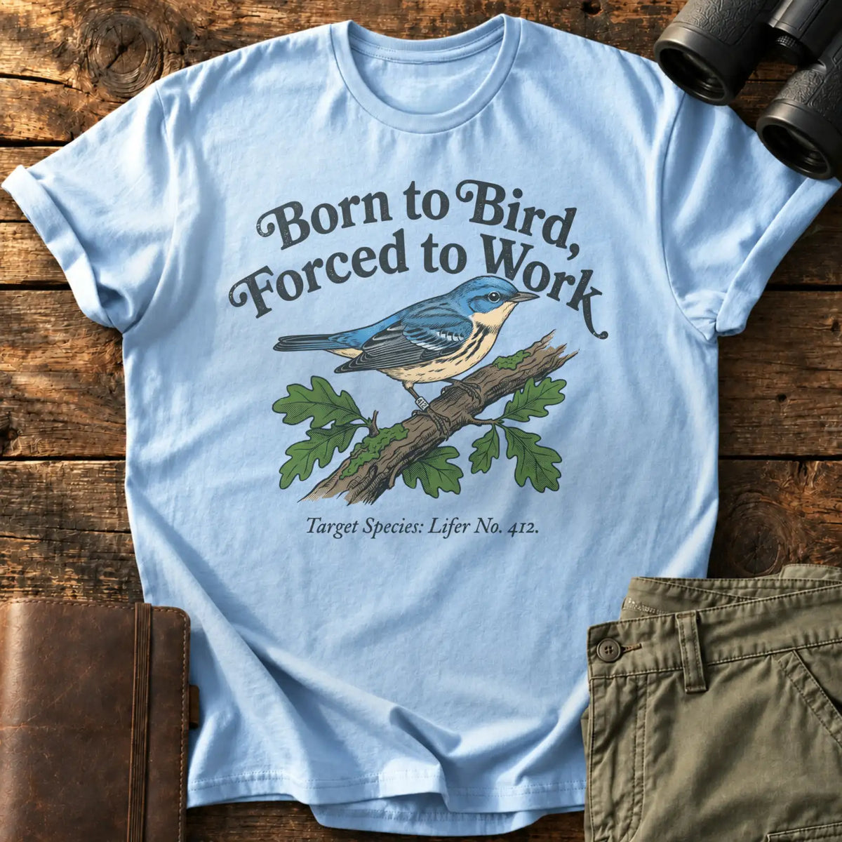 Born to Bird, Forced to Work Tee — Light Blue