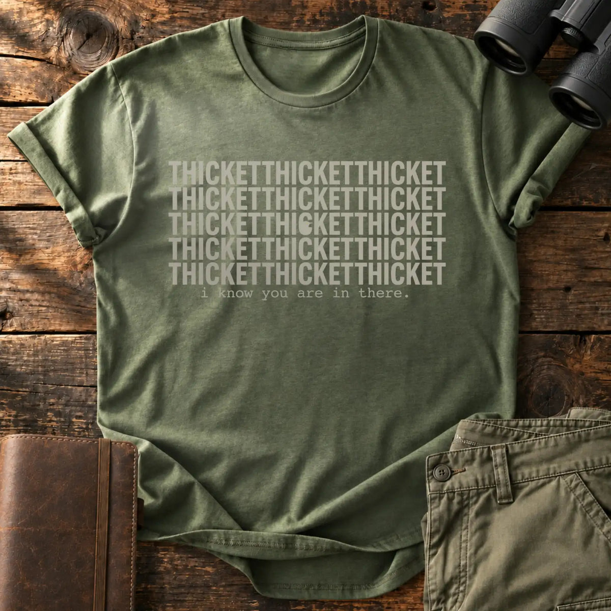 I Know You're in There Tee — Military Green